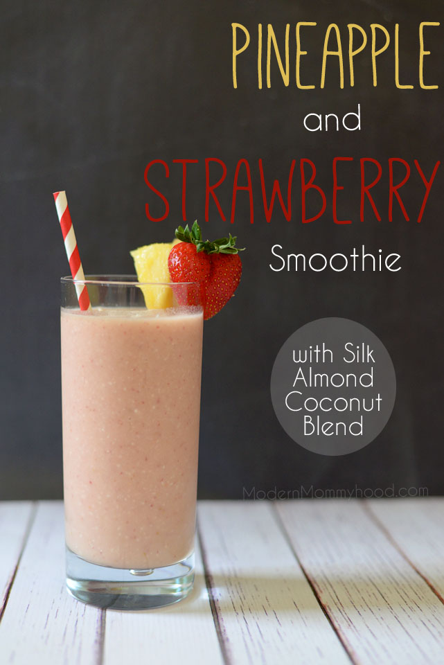 Pineapple Strawberry Smoothie w/ Silk Almond Coconut Blends