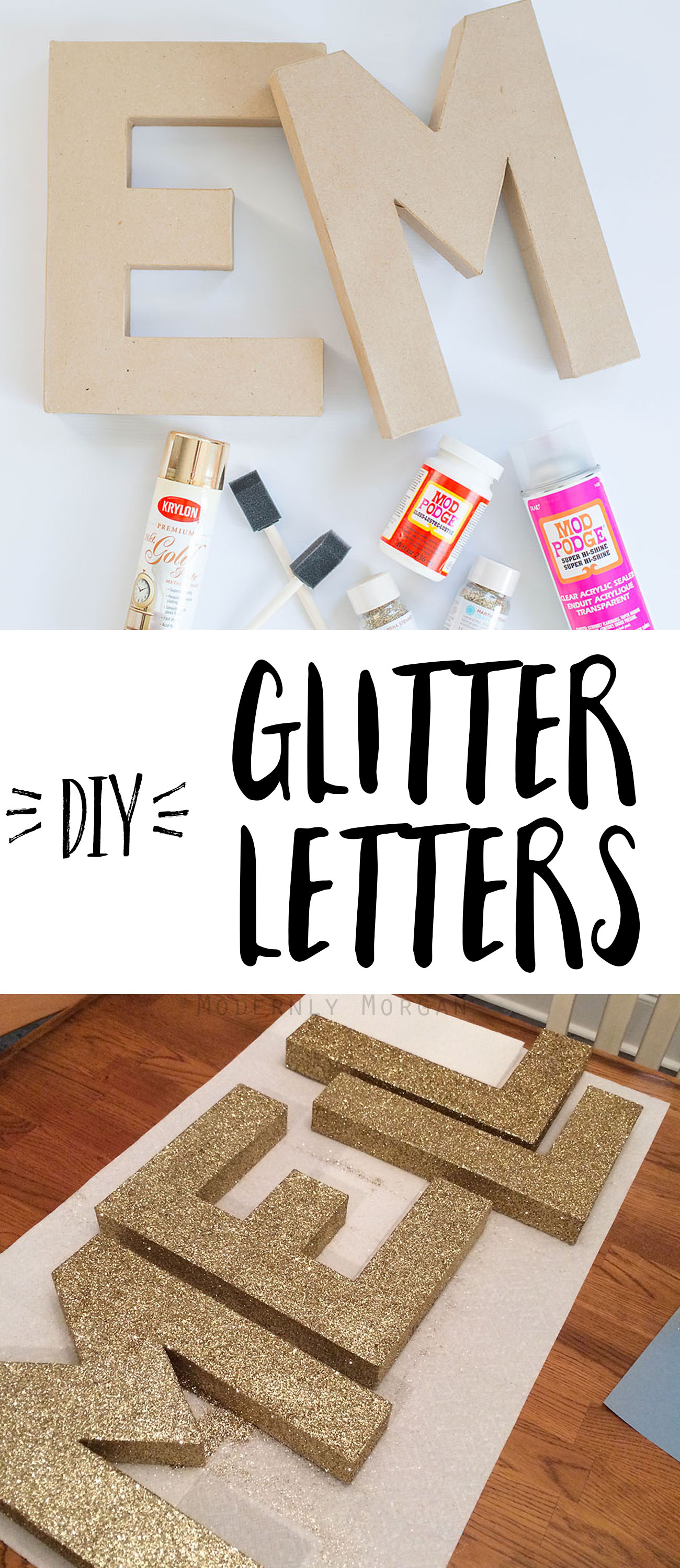 DIY Glitter Letters - Modernly Morgan